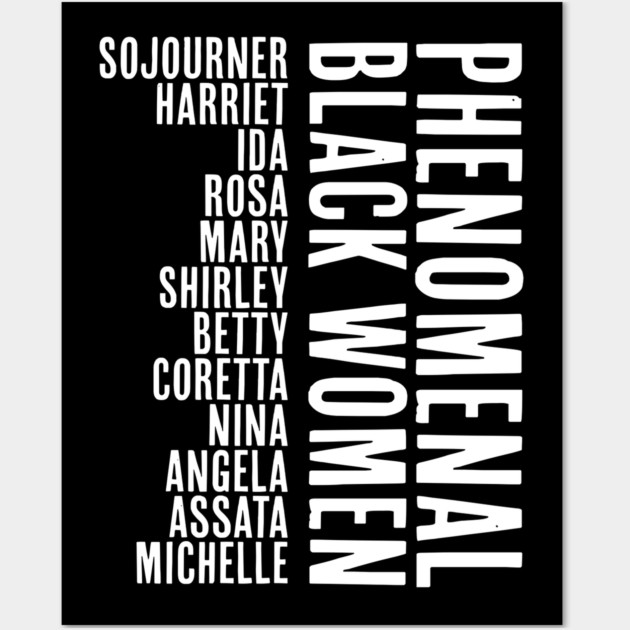 Phenomenal Black Women, African American, Black History, Afrocentric Wall Art by UrbanLifeApparel