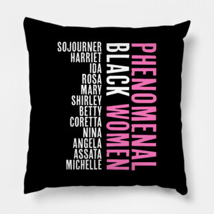Phenomenal Black Women, African American, Black History, Afrocentric Pillow