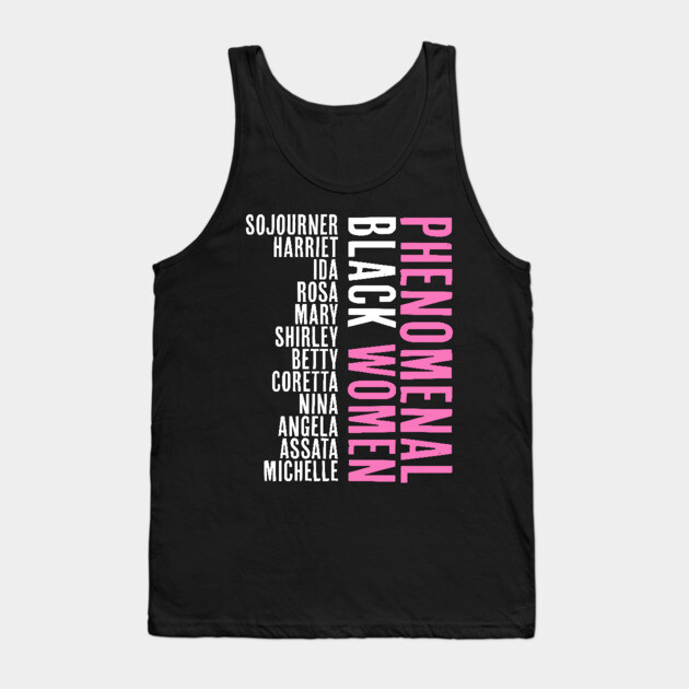 Phenomenal Black Women, African American, Black History, Afrocentric Tank Top by UrbanLifeApparel