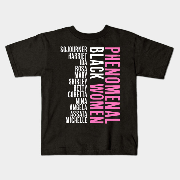 Phenomenal Black Women, African American, Black History, Afrocentric Kids T-Shirt by UrbanLifeApparel