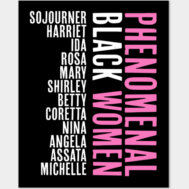 Phenomenal Black Women, African American, Black History, Afrocentric Wall Art by UrbanLifeApparel
