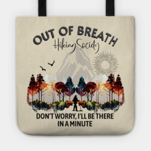 Out of Breath Hiking Society Tote