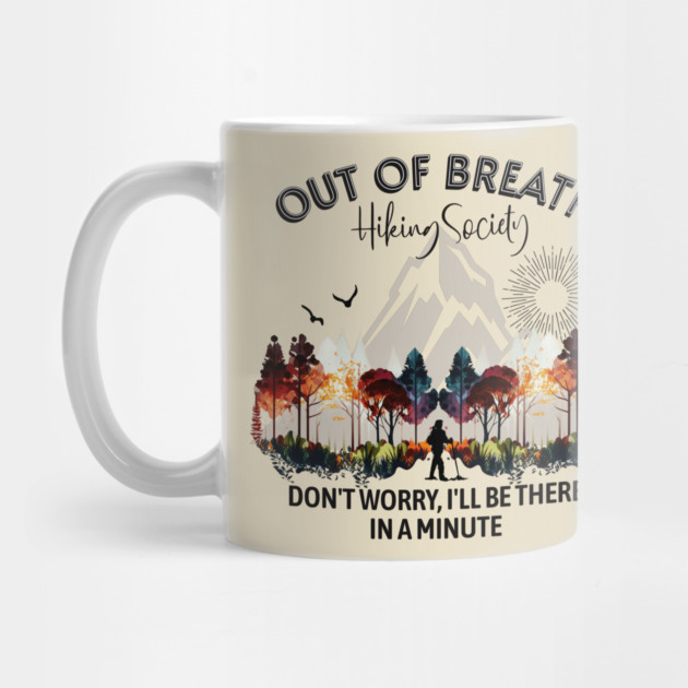 Out of Breath Hiking Society by casualteesinc