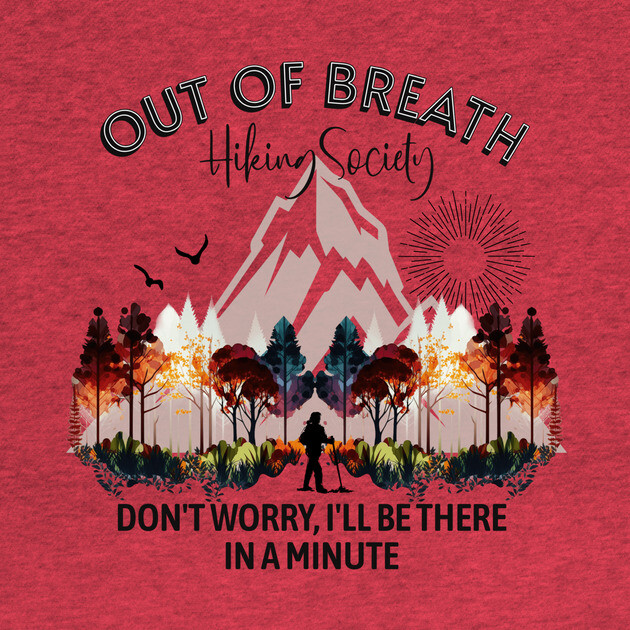 Out of Breath Hiking Society by casualteesinc
