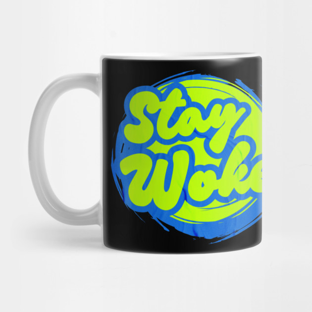 Stay Woke by casualteesinc
