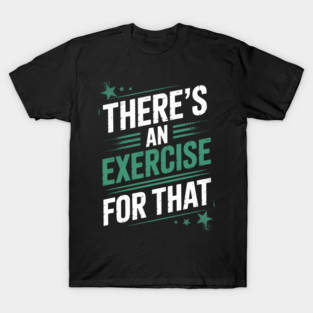 Physical Therapist Therapy Support Funny T-Shirt