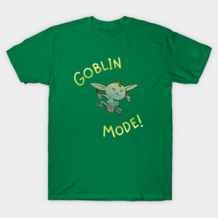 Goblin Mode T-Shirt
