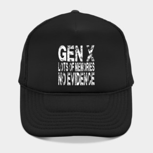 Gen-X Funny Quotes Retro Generation X Vintage X Gen Xers Hat