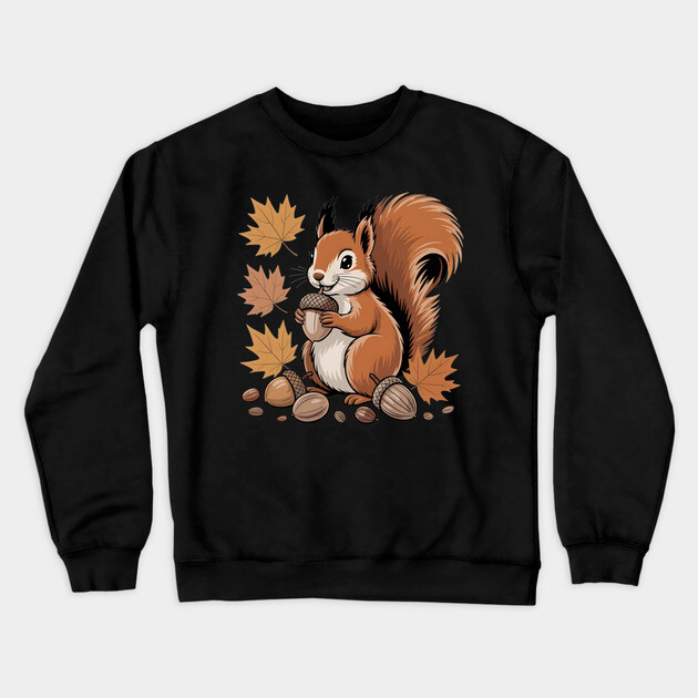 Cute Autumn Squirrel with Acorns and Fall Leaves Crewneck Sweatshirt by BirdsnStuff