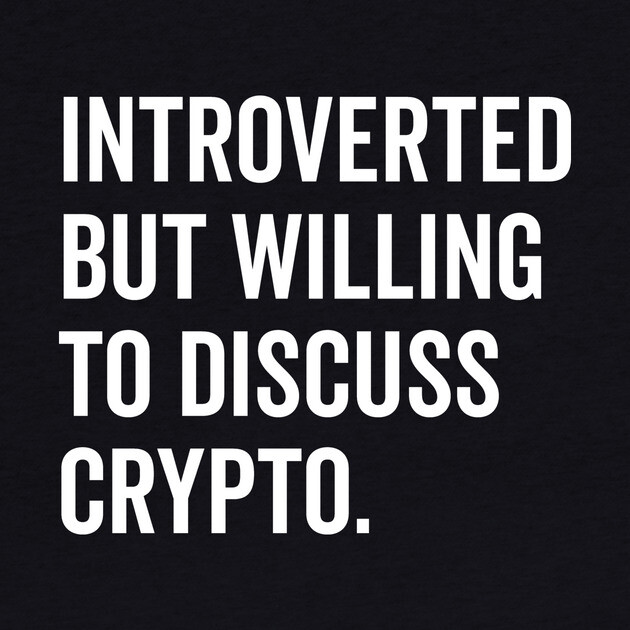Introverted But Willing to Discuss Crypto by Frank Ring