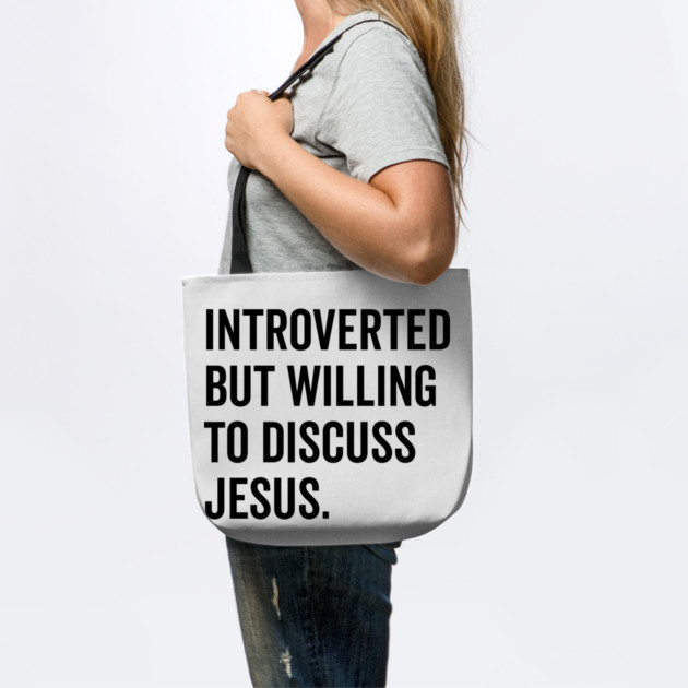 Introverted But Willing to Discuss Jesus by Frank Ring