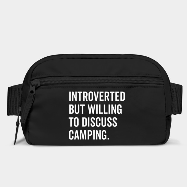 Introverted But Willing to Discuss Camping by Frank Ring
