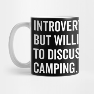 Introverted But Willing to Discuss Camping Mug