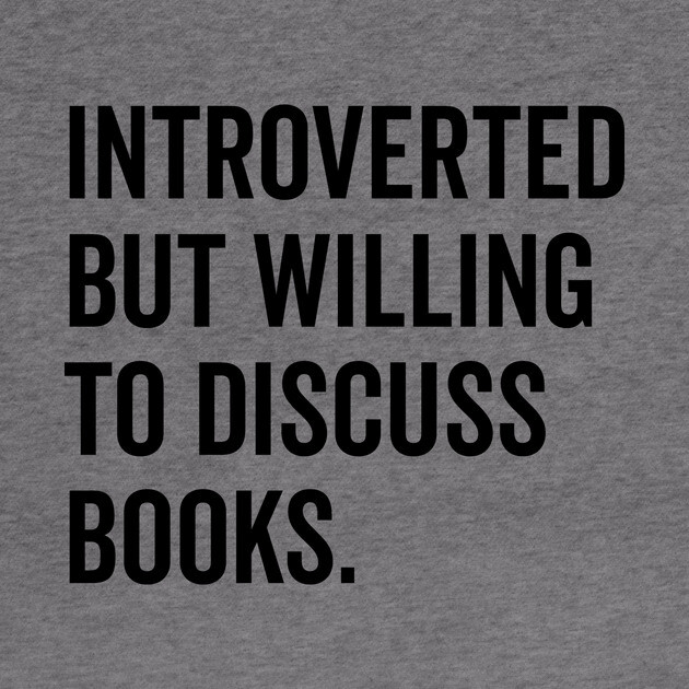 Introverted But Willing to Discuss Books by Frank Ring
