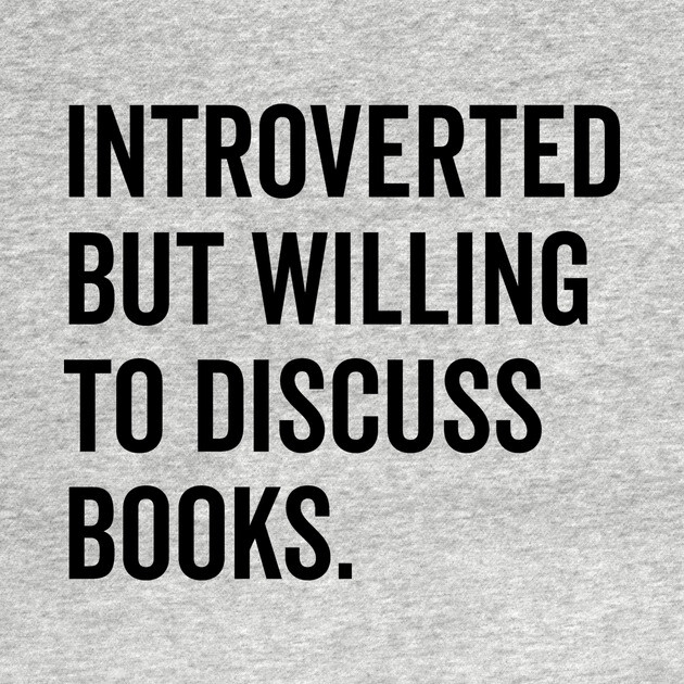 Introverted But Willing to Discuss Books by Frank Ring