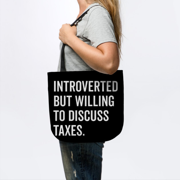 Introverted But Willing to Discuss Taxes by Frank Ring