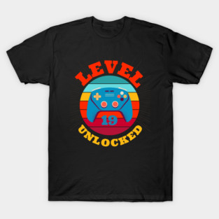 Level 19 Unlocked- 19th Birthday Gamer Gift - First Anniversary Gift - 19th Grade T-Shirt