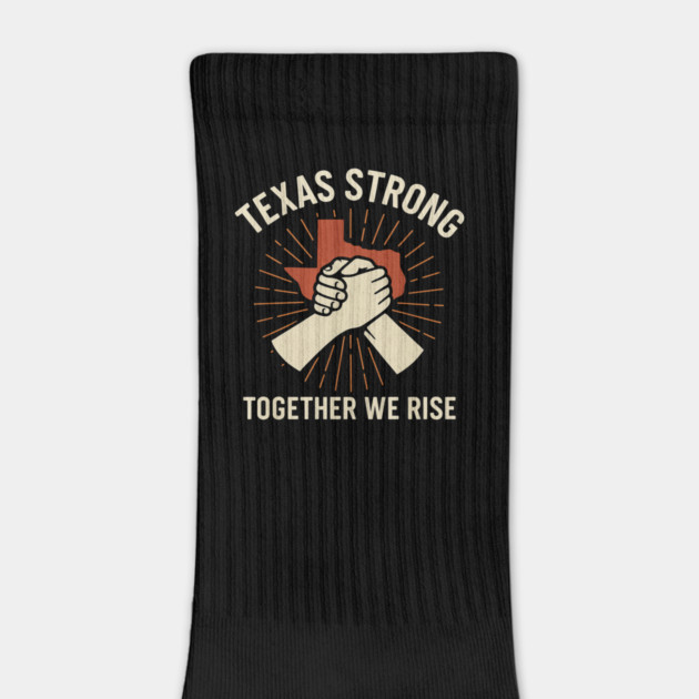 Texas Strong Together We Rise – Texas Resilience Pride Design by ArtistTee ⭐⭐⭐⭐⭐