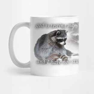 god is testing me Mug