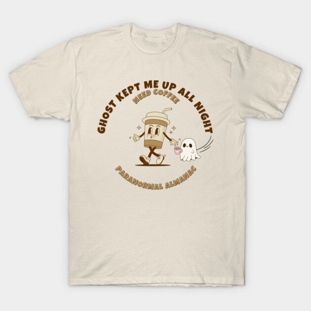 TRANSPARENT GHOST COFFEE T-Shirt by Paranormal Almanac
