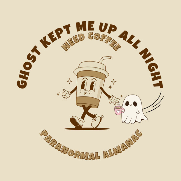 TRANSPARENT GHOST COFFEE by Paranormal Almanac