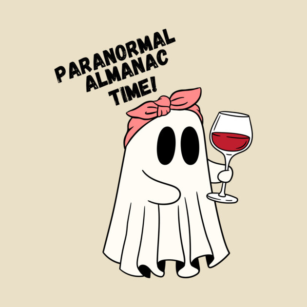 pa TIME! by Paranormal Almanac