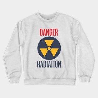 Danger Radiation Crewneck Sweatshirt