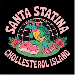 Santa Statina Cholesterol Island Funny Posters and Art