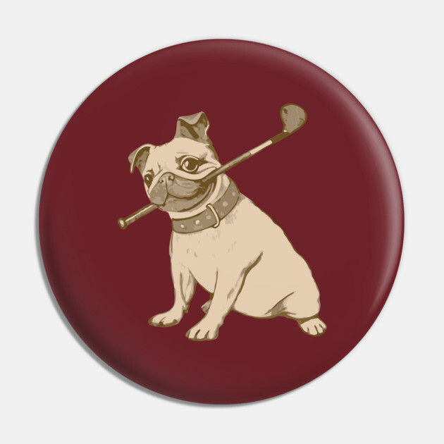 Vintage Pug and Golf Club Illustration – Funny Dog Art for Pet & Golf Lovers Pin by DonWillisJrArt