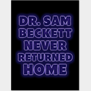 Dr Sam Beckett never returned home. Quantum Leap Title Posters and Art