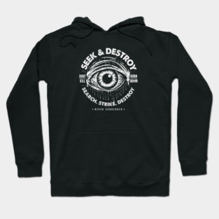 SEEK & DESTROY Hoodie