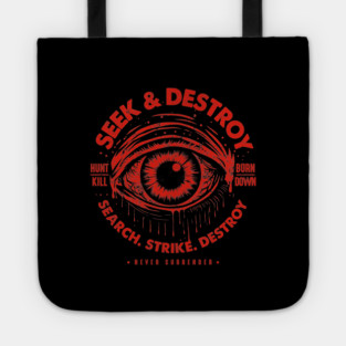 SEEK & DESTROY Tote