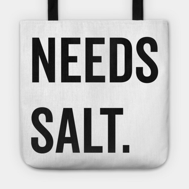 Needs Salt Tote by Frank Ring