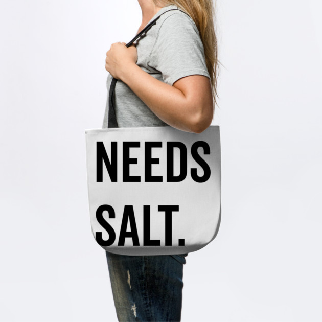 Needs Salt by Frank Ring