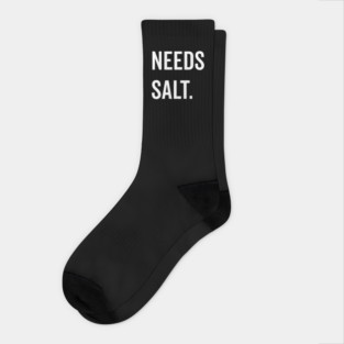 Needs Salt Socks