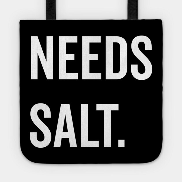 Needs Salt Tote by Frank Ring