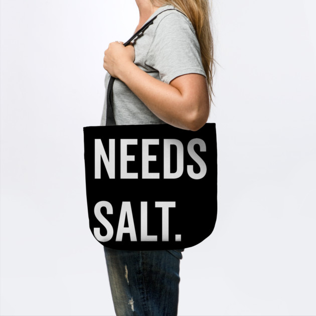Needs Salt by Frank Ring