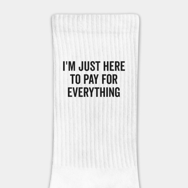 I’m Just Here to Pay for Everything by Frank Ring