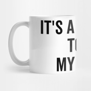 It’s a Bad Day to be My Liver Mug