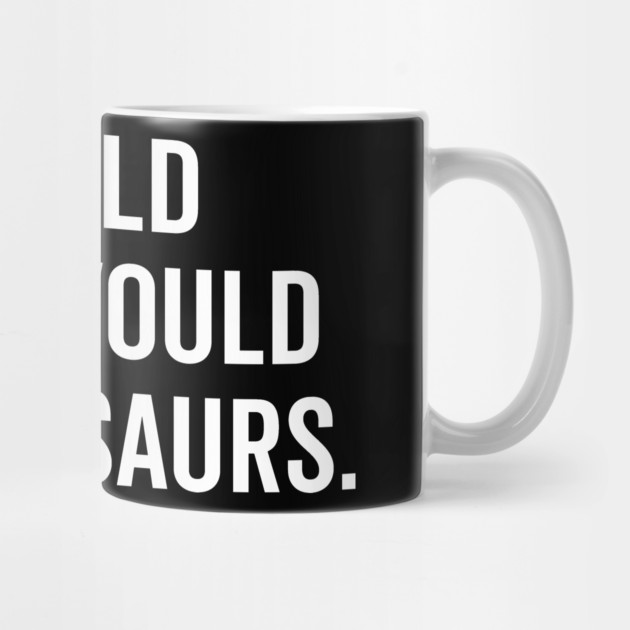 I Was Told There Would Be Dinosaurs by Frank Ring