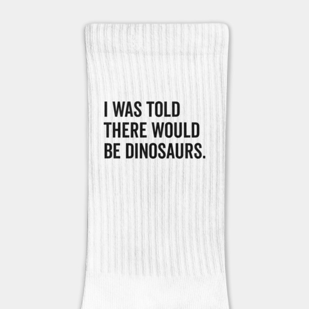 I Was Told There Would Be Dinosaurs by Frank Ring