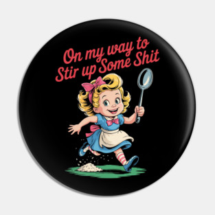 Adult Humor For Girl Women Pin