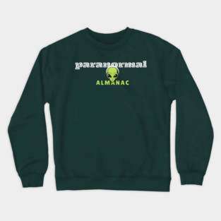 ALIENS ARE REAL Crewneck Sweatshirt
