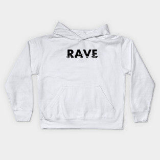 RAVE Kids Hoodie