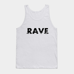 RAVE Tank Top