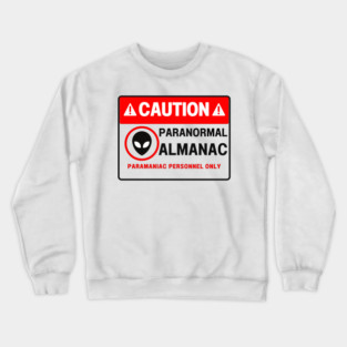 caution Crewneck Sweatshirt