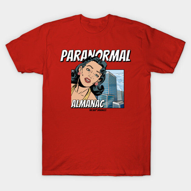 3d 300th T-Shirt by Paranormal Almanac