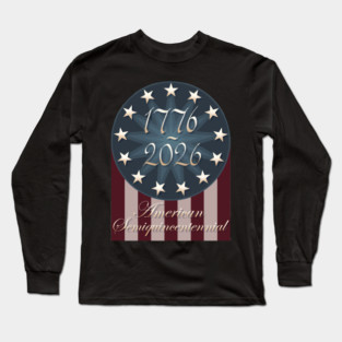 American Semiquincentennial (gold version) Long Sleeve T-Shirt