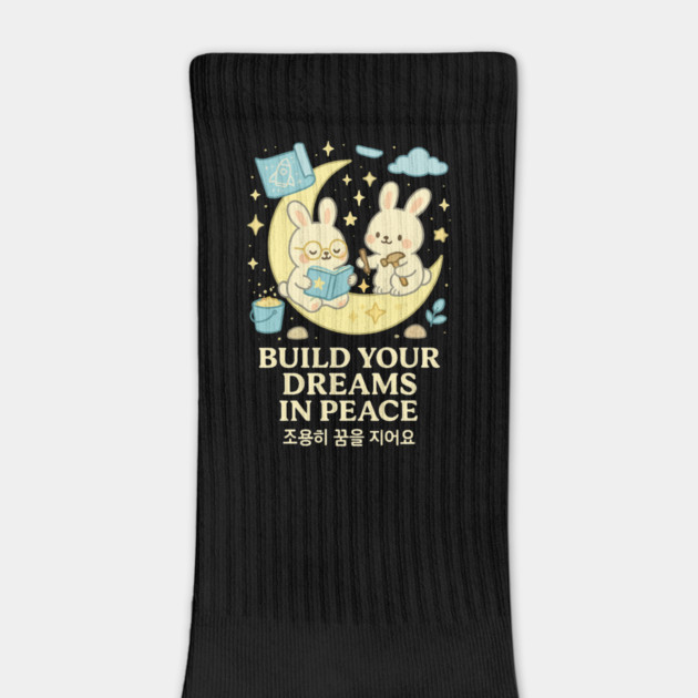 Moon Bunnies – Build Your Dreams in Peace (Kawaii Korean Quote) by Anne Lee