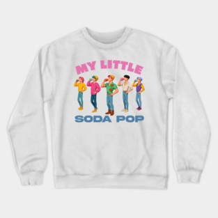 My Little Soda Pop, Saja Boys  Kpop Demon Hunters Crewneck Sweatshirt